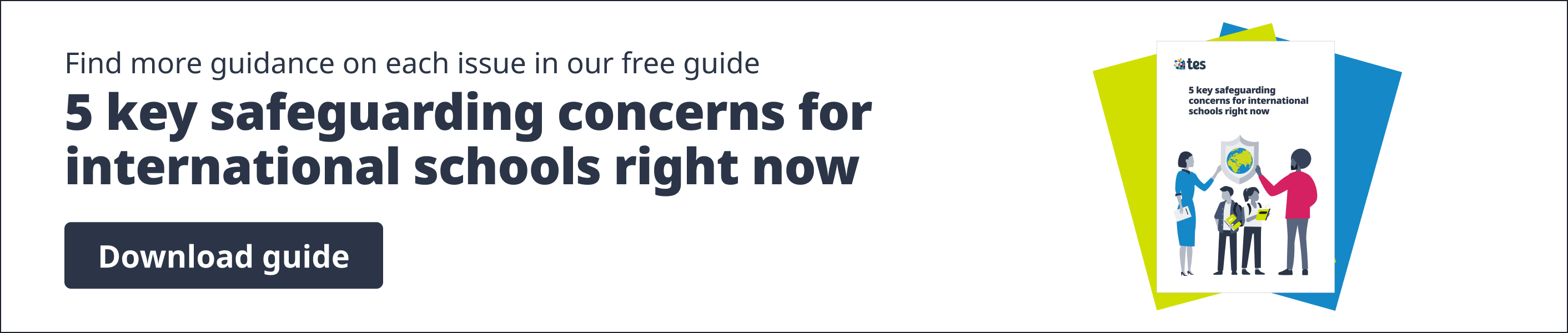 5 key safeguarding concerns for international schools right now banner